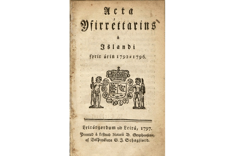 Titilblað af fyrsta hefti yfirréttardóma (Acta yfirréttarins á Íslandi fyrir árin 1792–1796) sem prentað var í Leirárgarðaprentsmiðju árið 1797. Acta yfirréttarins spannar árin 1749–1796